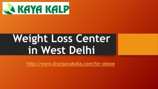 Weight Loss Center in West Delhi-Dr Anjana Kalia