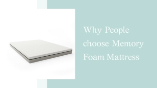 Why People choose Memory Foam Mattress