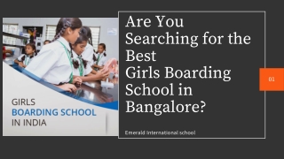 Are you searching for the best girls boarding school in Bangalore?