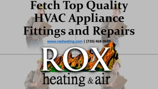Fetch Top Quality HVAC Appliance Fittings and Repairs