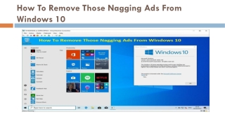 How To Remove Those Nagging Ads From Windows 10