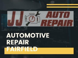 Automotive Repair Fairfield