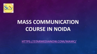 Mass Communication Course in Noida- starmedianow