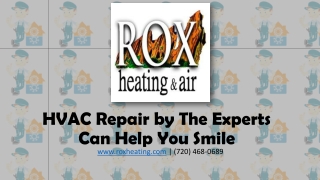 HVAC Repair by The Experts Can Help You Smile