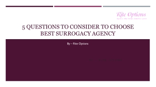 5 Questions To Consider To Choose Best Surrogacy Agency