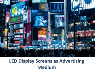LED Display Screens as Advertising Medium