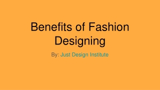 Benefits of Fashion Designing