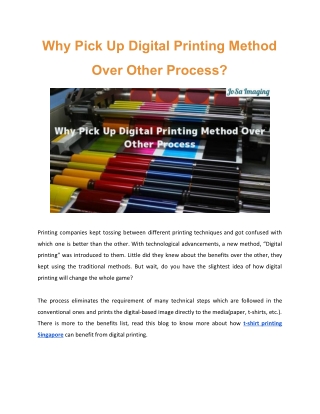 Why Pick Up Digital Printing Method Over Other Process?