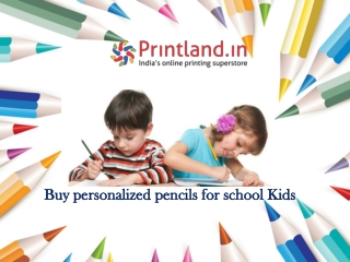 Buy personalized pencils for school Kids | Printed Pencils