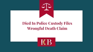 Died In Police Custody Files Wrongful Death Claim