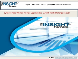 Synthetic Paper Market – New Business Opportunities and Investment Research Report
