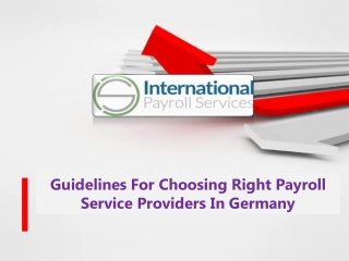 Guidelines For Choosing Right Payroll Service Providers In Germany