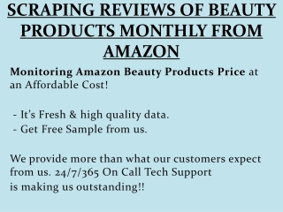 SCRAPING REVIEWS OF BEAUTY PRODUCTS MONTHLY FROM AMAZON