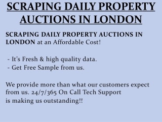 SCRAPING DAILY PROPERTY AUCTIONS IN LONDON