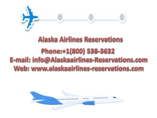 Alaska Airlines Reservations Phone Number 1(800) 538-3632