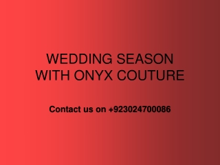 Wedding Season with Onyx