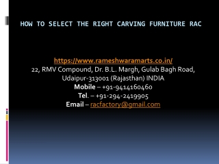 How to Select the Right Carving Furniture RAC