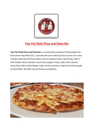 Two Fat Chefs Pizza and Pasta Bar-Rushcutters Bay - Order Food Online