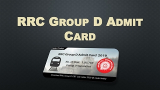 RRC Group D Admit Card 2019 Download For Group D Examination