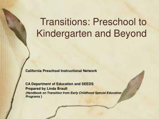 Transitions: Preschool to Kindergarten and Beyond