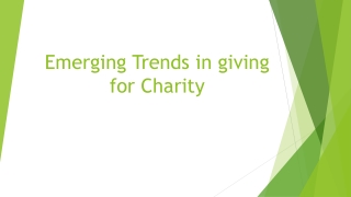 Emerging trends in giving for charity