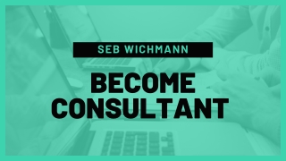 How to Be a Consultant and Establish a Business?
