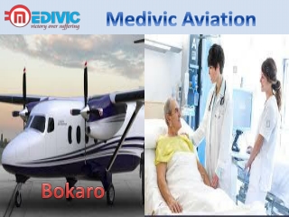 Air Ambulance Service in Bokaro and Jamshedpur at Low cost