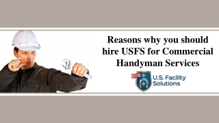 Reasons why you should hire USFS for Commercial Handyman Services