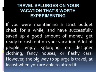 Travel Splurges On Your Vacation that’s Worth Experimenting