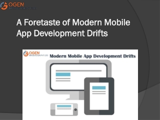 A Foretaste of Modern Mobile App Development Drifts