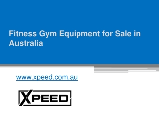 Fitness Gym Equipment for Sale in Australia - www.xpeed.com.au