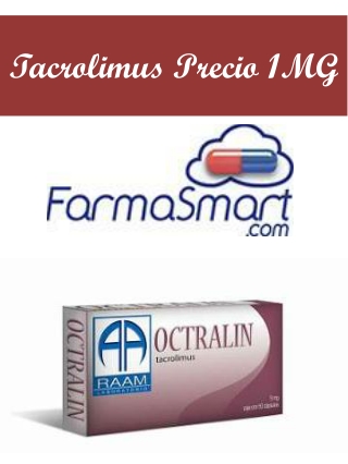 Tacrolimus Precio 1MG