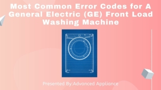 Most Common Error Codes For A General Electric (GE) Front Load Washing Machine