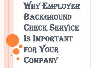 Benefits of Employer Background Check Service