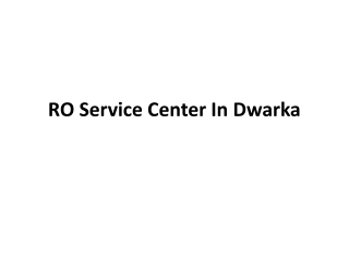 ro service center in Dwarka