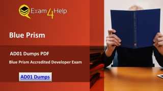 Latest Blue Prism AD01 Dumps PDF Perfect Dedication