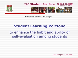 Student Learning Portfolio to enhance the habit and ability of self-evaluation among students