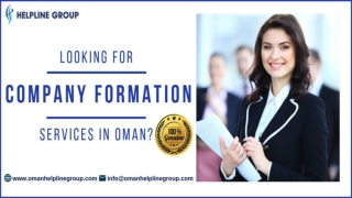 Fast and Reliable Company Formation Services in Oman!