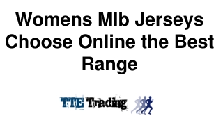 Womens Mlb Jerseys Choose Online the Best Range