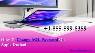 How to Change AOL Password on MAC? | Dial- 1-855-599-8359 | Forgot AOL Password