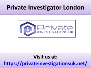 Private Investigator London