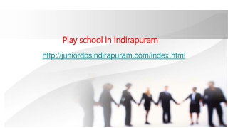 Play school in Indirapuram