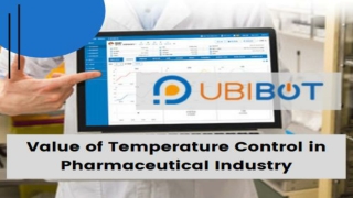 Value of Temperature Control in Pharmaceutical Industry