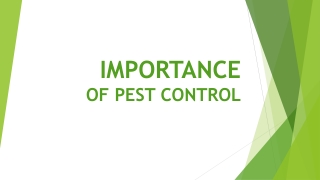 Importance Of Pest Control