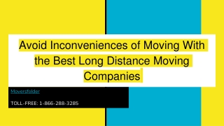 Avoid Inconveniences of Moving with The Best Long Distance Moving Companies