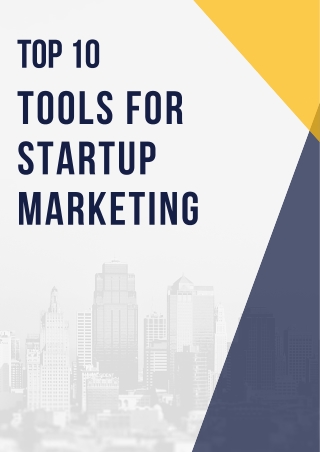 TOP 10 TOOLS FOR STARTUP MARKETING