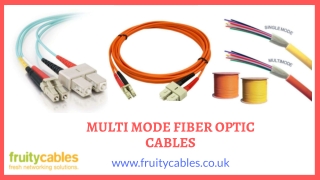 Multimode Fiber Optic Cables - FruityCables
