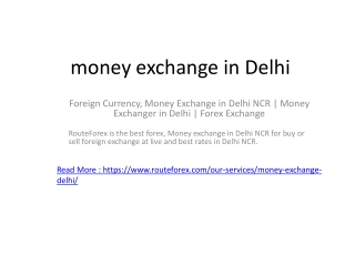 Foreign Currency, Money Exchange in Delhi NCR | Money Exchanger in Delhi | Forex Exchange