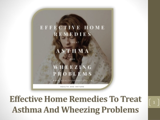 Wheezing Treatment Home Remedies Are Effective, Chemical-Free