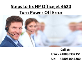 Steps to fix HP Officejet 4620 Turn Power Off Error